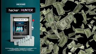 hacker:HUNTER "Cashing In", Episode 3: Bags full of money!