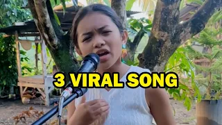 3 VIRAL SONG BY  Niña Kristine