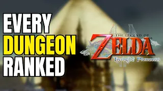 Every Twilight Princess Dungeon RANKED