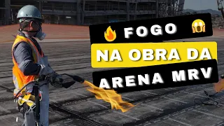 FOGO NA OBRA DA ARENA MRV?