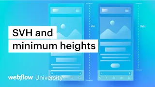 New CSS viewport units and minimum heights — Webflow tutorial