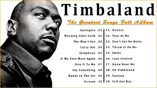 Timbaland  Greatest Hits Full Album - The Best of  Timbaland   2022