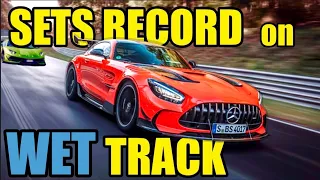 Mercades AMG GT Black Series SETS NÜRBURGRING LAP RECORD!  *ON A WET TRACK...*