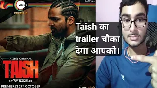 #TaishTralier #ZEE5 #PulkitSamrat । Taish Official trailer reviews and discussion। Flim and Series ।