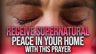 A Powerful Prayer To Invite Divine Peace Into Your Home