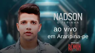 Nadson o Ferinnha ao vivo em Araripina-PE