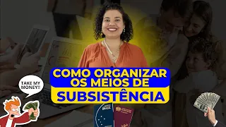 Aprenda a calcular da FORMA CORRETA os MEIOS DE SUBSISTÊNCIA para os vistos de Portugal