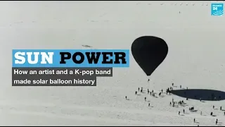 Sun Power: how an artist and a K-pop band made solar balloon history