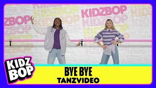 KIDZ BOP Kids - Bye Bye (Tanzvideo)