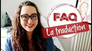 [FAQ] Le métier de traducteur : études, expériences, conseils...