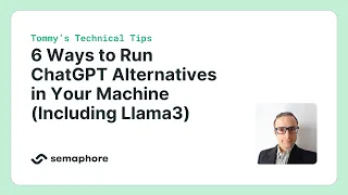 6 Ways to Run ChatGPT Alternatives in Your Machine (Including Llama3)