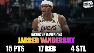 JARRED VANDERBILT 15 PTS 17 REB 4 STL HIGHLIGHTS | LAKERS VS MAVERICKS