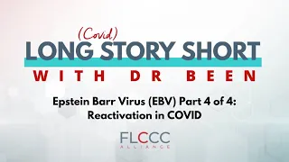 Epstein Barr Virus (EBV) Part 4 of 4: Reactivation in COVID