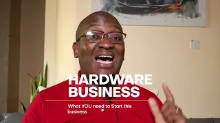 How to start a Hardware Business in Kenya