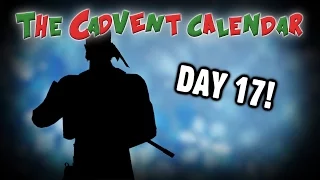 [OLD] Cadvent Calendar: Day 17
