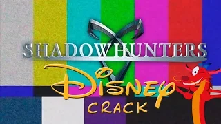 Shadowhunters|| Disney CRACK [RUS]