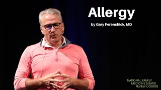 Allergy | The National Family Medicine Board Review Course