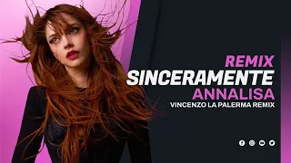 Annalisa - Sinceramente ( Vincenzo La Palerma Dance Remix ) | Sanremo 2024