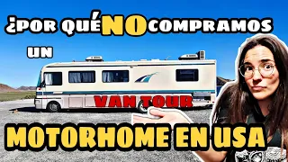 Lo bueno👍 y lo malo👎 de COMPRAR un MOTORHOME en ESTADOS UNIDOS | VAN TOUR