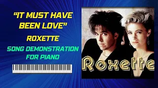 How to Play "It Must Have Been Love" by Roxette