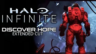 Halo Infinite Discover Hope Extended Cut Trailer