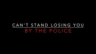 The Police - Can't Stand Losing You [1978] Lyrics