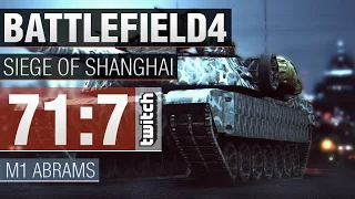 BF4 Tank Gameplay 71:7 | Siege of Shanghai (HC) | Conquest Large | Uncut