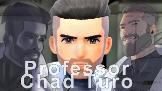 Professor Turo Chad Compilation Edit