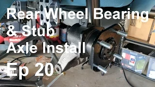 Datsun 240z Build - Episode 20 - Rear Wheel Bearings & Stub Axles - Panchos Garage