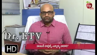 Usage of Vitamin Supplements | Dr ETV | 25th June 2019 | ETV Life