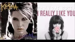 I Really Like to ToK - Ke$ha vs. Carly Rae Jepsen (Mashup)