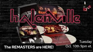 HALENVILLE LIVE! 10/10/23 The Collection 2/Van Halen Sammy Hagar Era Re-Masters are HERE! DLR B-Day!