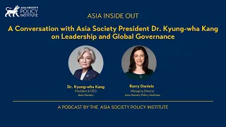 A Conversation with Asia Society President Dr. Kyung-wha Kang on Leadership and Global Governance