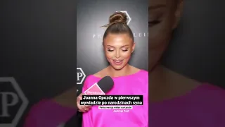 Joanna Opozda w pierwszym wywiadzie po narodzinach syna #shorts