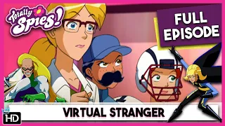 Virtual Stranger | Totally Spies | Season 5 Epsiode 11