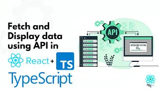 Fetching API Data in React with TypeScript - Async/Await, Axios, and Promises Explained!!