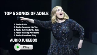 Top 5 of songs recorded by Adele - Jukebox Of Adele