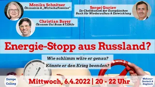 Europe Calling “Energie-Stopp aus Russland?" (Deutsche Sprachversion)