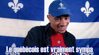 Mister V - Le québécois est vraiment sympa