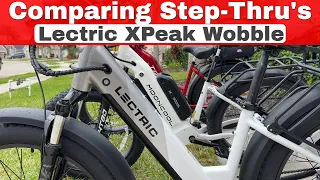 Lectric XPeak eBike Wobble | Comparing Step-Thru's