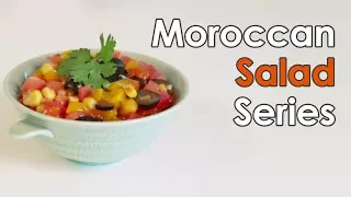 Moroccan Salad Series / سلسلة السلطات المغربية - CookingWithAlia