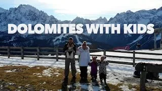 Dolomite Mountains with Kids? || Northern Italy