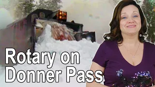 Avalanche! | Union Pacific Rotary Snow Plow on Donner Pass