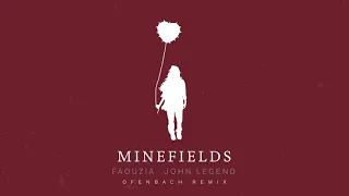 Faouzia & John Legend - Minefields (Ofenbach Remix) [Official Audio]