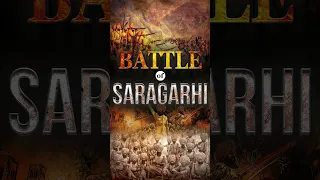 Battle of Saragarhi: 21 Sikh Soldiers vs 10,000 Afghan Soldiers