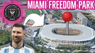 Exploring Messi's FUTURE Stadium *Miami Freedom Park*