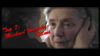 Top 7 Best MICHAEL HANEKE Movies Ranked