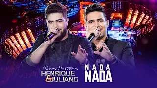 Henrique e Juliano - Nada, Nada - DVD Novas Histórias - Ao vivo em Recife