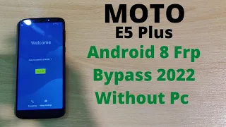 Moto E5 Plus Frp Bypass Android 8 2022 Easy Method | Motorola E5 Google Frp Bypass