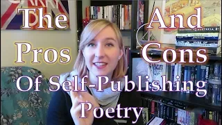 Pros and Cons of Self-Publishing Poetry